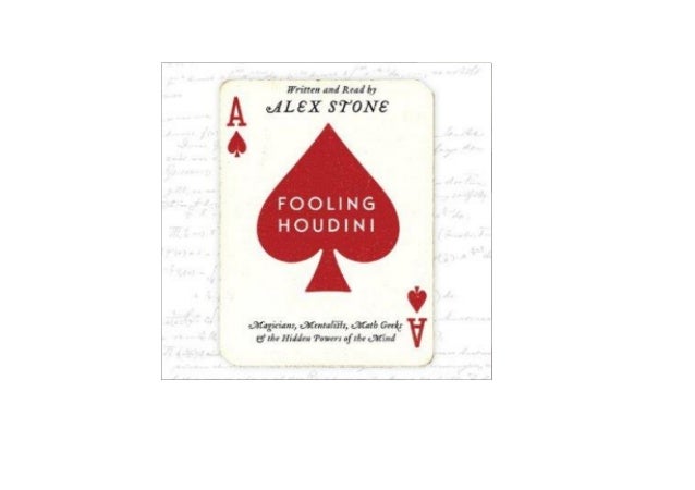 fooling houdini fooling houdini