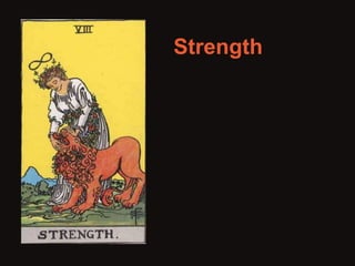 Strength 
 
