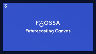  
Futurecasting Canvas
version 1.5
 