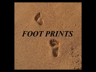 FOOT PRINTS 