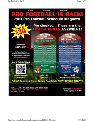 Pro Football is Back!                                        Page 1 of 1




http://www.sendoffers.com/ads/magnetgroup/2011-08-31-e.php    9/29/2011
 