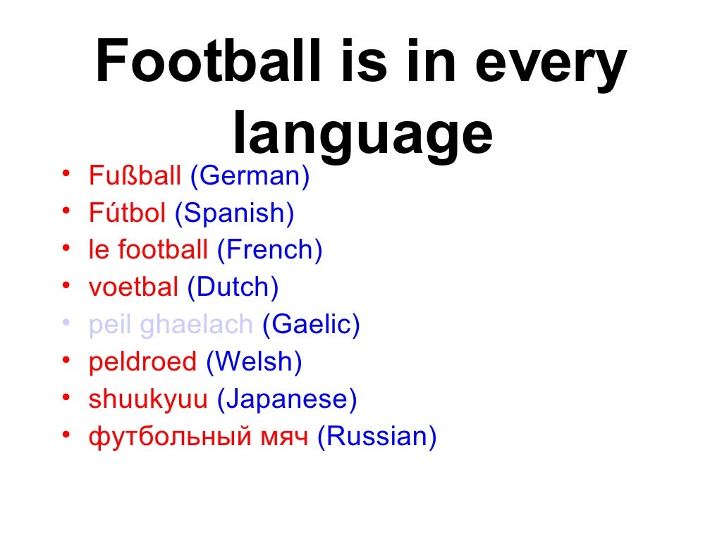 Football is in every language