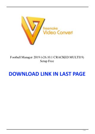 Football Manager 2019 (v26.10.1 CRACKED MULTI19)
Setup Free
1 / 4
 