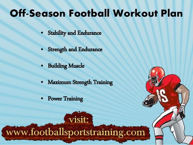 footballl off season weight and strength training programs football workout plan