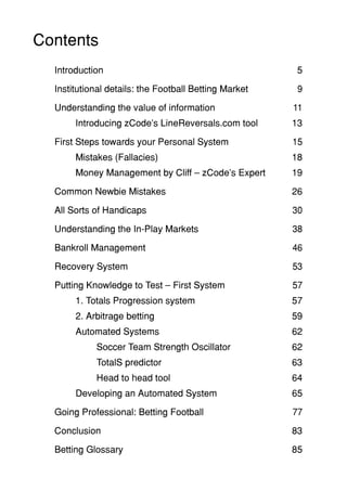 Contents
Introduction	5
Institutional details: the Football Betting Market	9
Understanding the value of information	11
	 I...