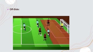  Off-Side:
 