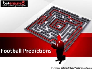 Football Predictions
For more details: https://betensured.com/
 