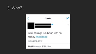 3. Who?
 