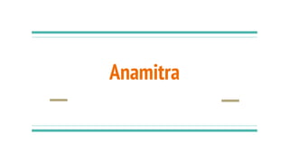 Anamitra
 