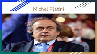 Michel Platini
 