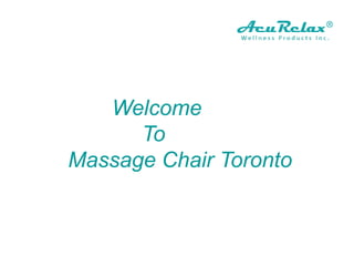 Welcome
To
Massage Chair Toronto
 