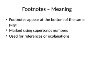 Footnotes Definitons Footnotes_and_Endnotes_Presentation.pptx