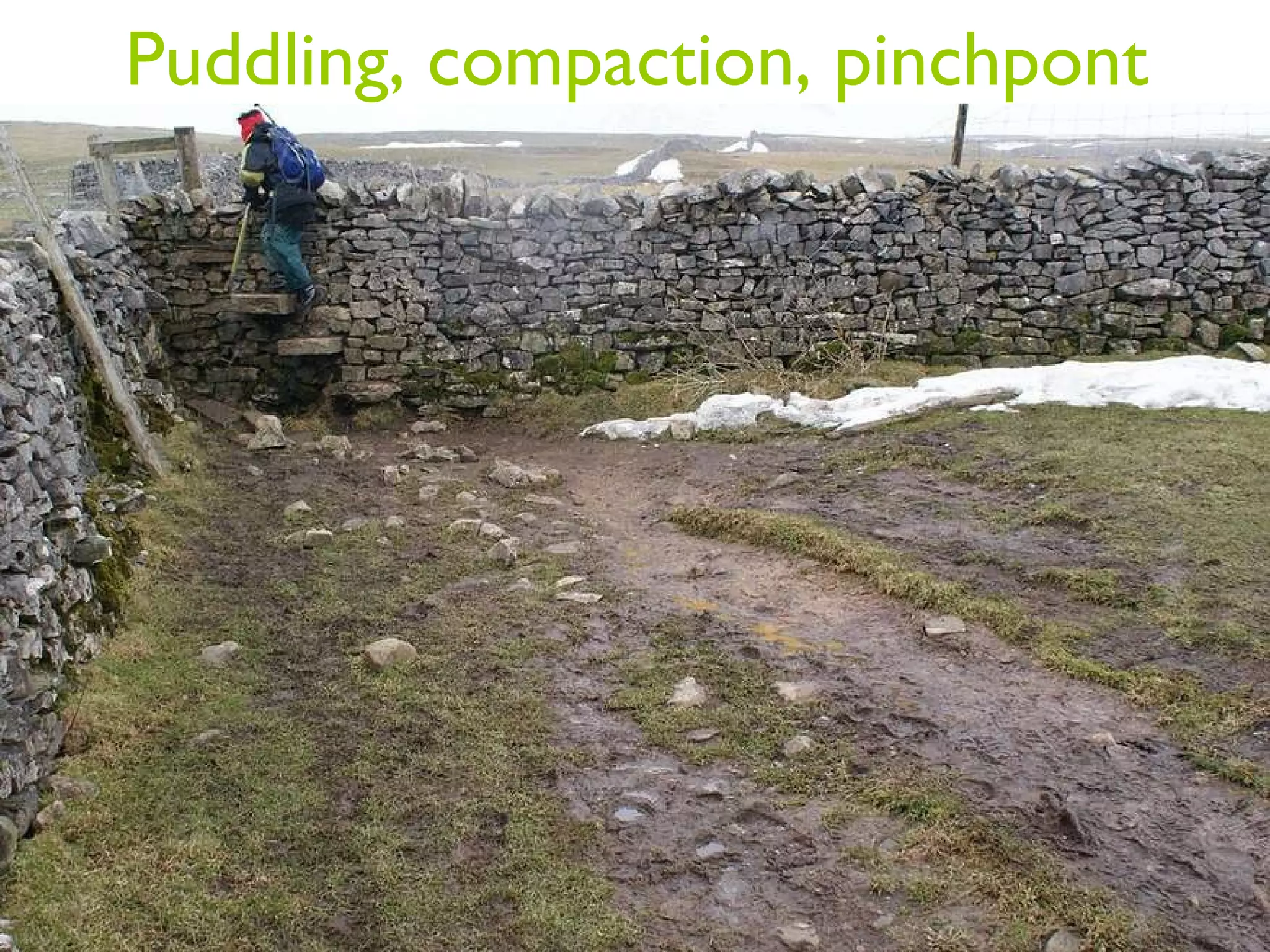 Puddling, compaction, pinchpont 