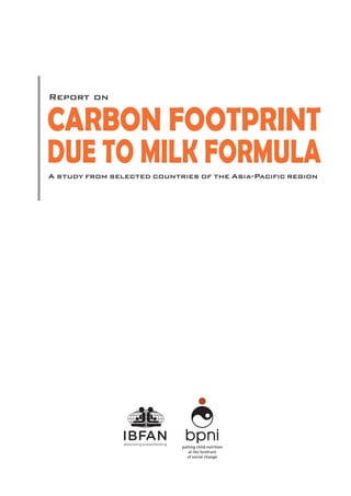 Footprints due to milk formula a study from selected countries of the asia pacific