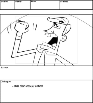 -- stole their sense of justice! 
 