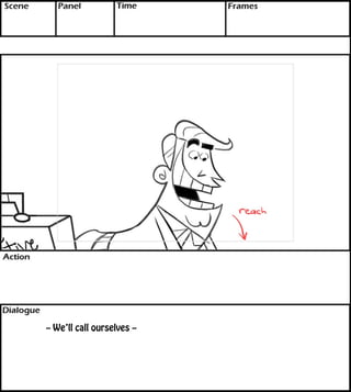 -- We’ll call ourselves -- 
 