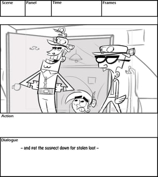 -- and pat the suspect down for stolen loot -- 
 