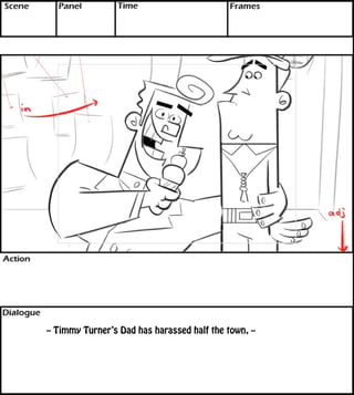 -- Timmy Turner’s Dad has harassed half the town, -- 
 