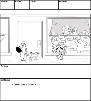 -- I don't wanna move. -- 
 