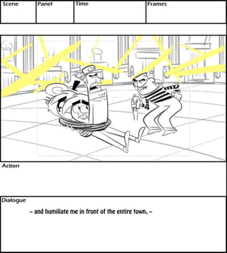 -- and humiliate me in front of the entire town, -- 
 