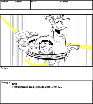 DAD 
That’s because good always triumphs over evil. -- 
 