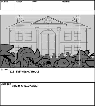 FOP312sc145angryMOB2 
EXT - FAIRYMANS’ HOUSE 
ANGRY CROWD WALLA 
 