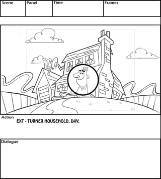 EXT - TURNER HOUSEHOLD, DAY. 
 