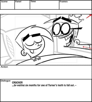 CROCKER 
...by waiting six months for one of Turner’s teeth to fall out, -- 
 