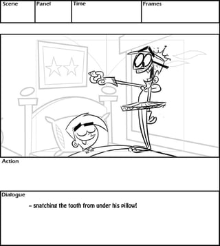 -- snatching the tooth from under his pillow! 
 