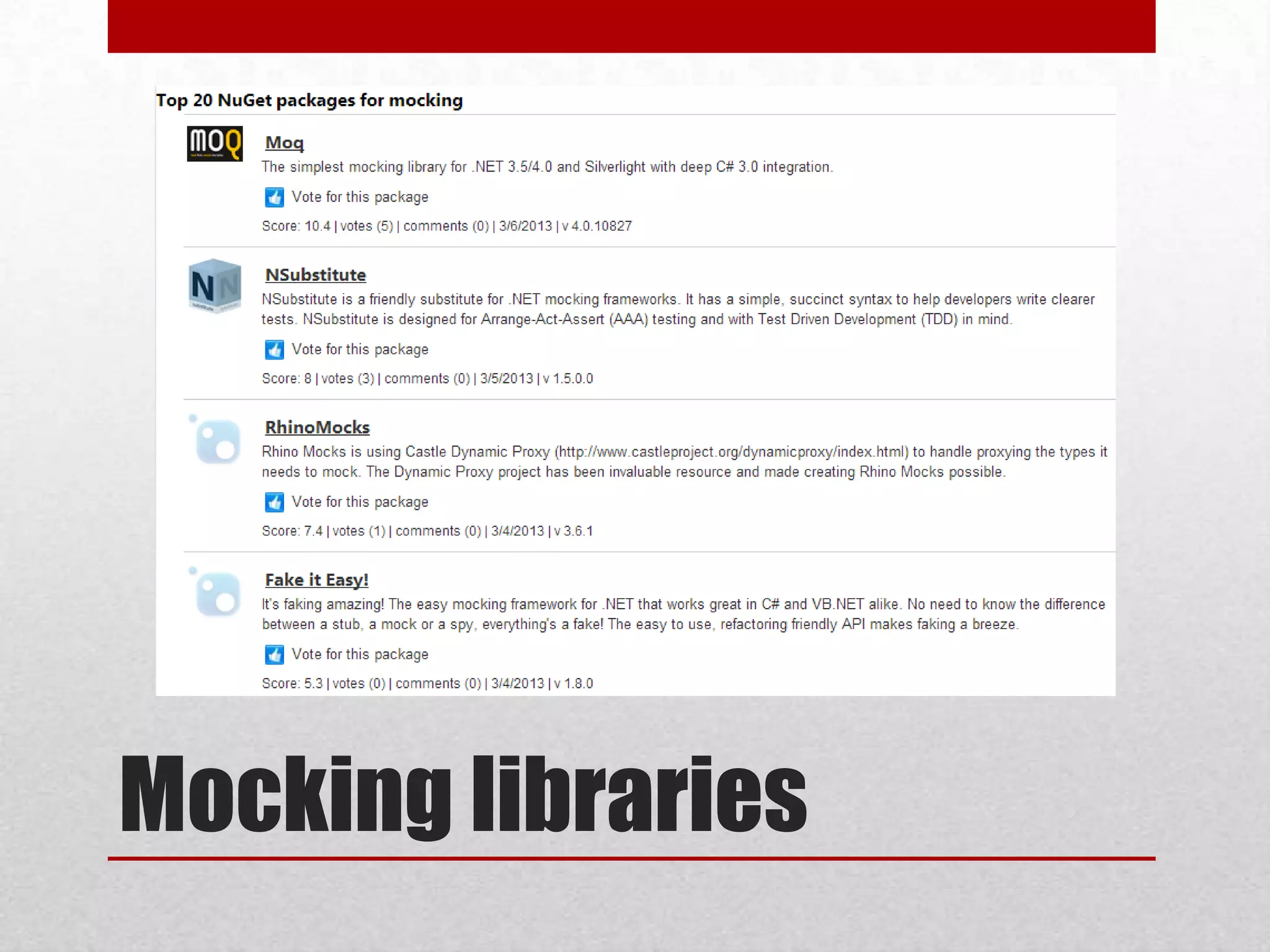 Mocking libraries
 
