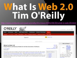 http://www.oreillynet.com/pub/a/oreilly/tim/news/2005/09/30/what-is-web-20.html
What Is Web 2.0
Tim O'Reilly
 