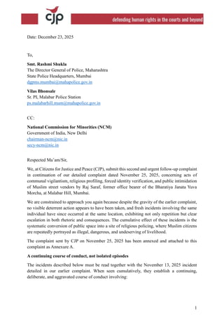 1
Date: December 23, 2025
To,
Smt. Rashmi Shukla
The Director General of Police, Maharashtra
State Police Headquarters, Mu...