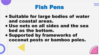 understanding Fish Pens and cages in Aquaculture | PPTX