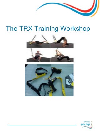 The TRX Training Workshop
 