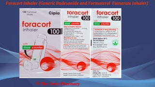 Foracort Inhaler (Generic Budesonide and Formoterol Fumarate Inhaler)
© The Swiss Pharmacy
 
