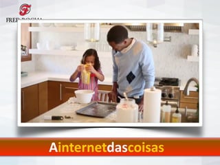 Ainternetdascoisas
 