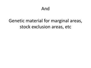 Forages and the gradual shift towards more intensive management