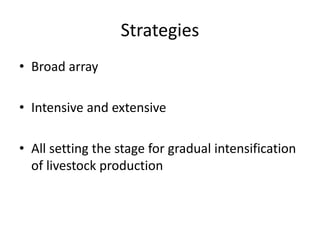 Forages and the gradual shift towards more intensive management