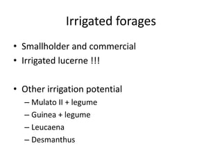 Forages and the gradual shift towards more intensive management