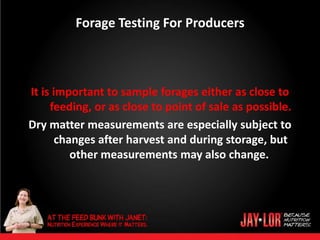 Jaylor: Forage Testing for Producers When, Where and How | PPT