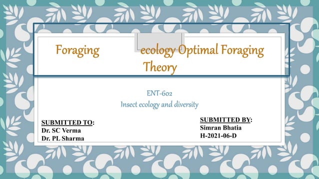 Foraging ecology- Optimal Foraging Theory.pptx