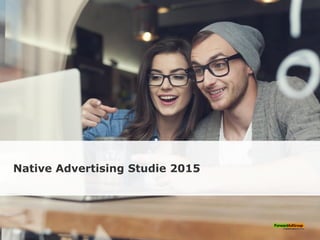 Native Advertising Studie 2015
 