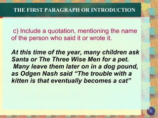 THE FIRST PARAGRAPH OR  INTRODUCTION 