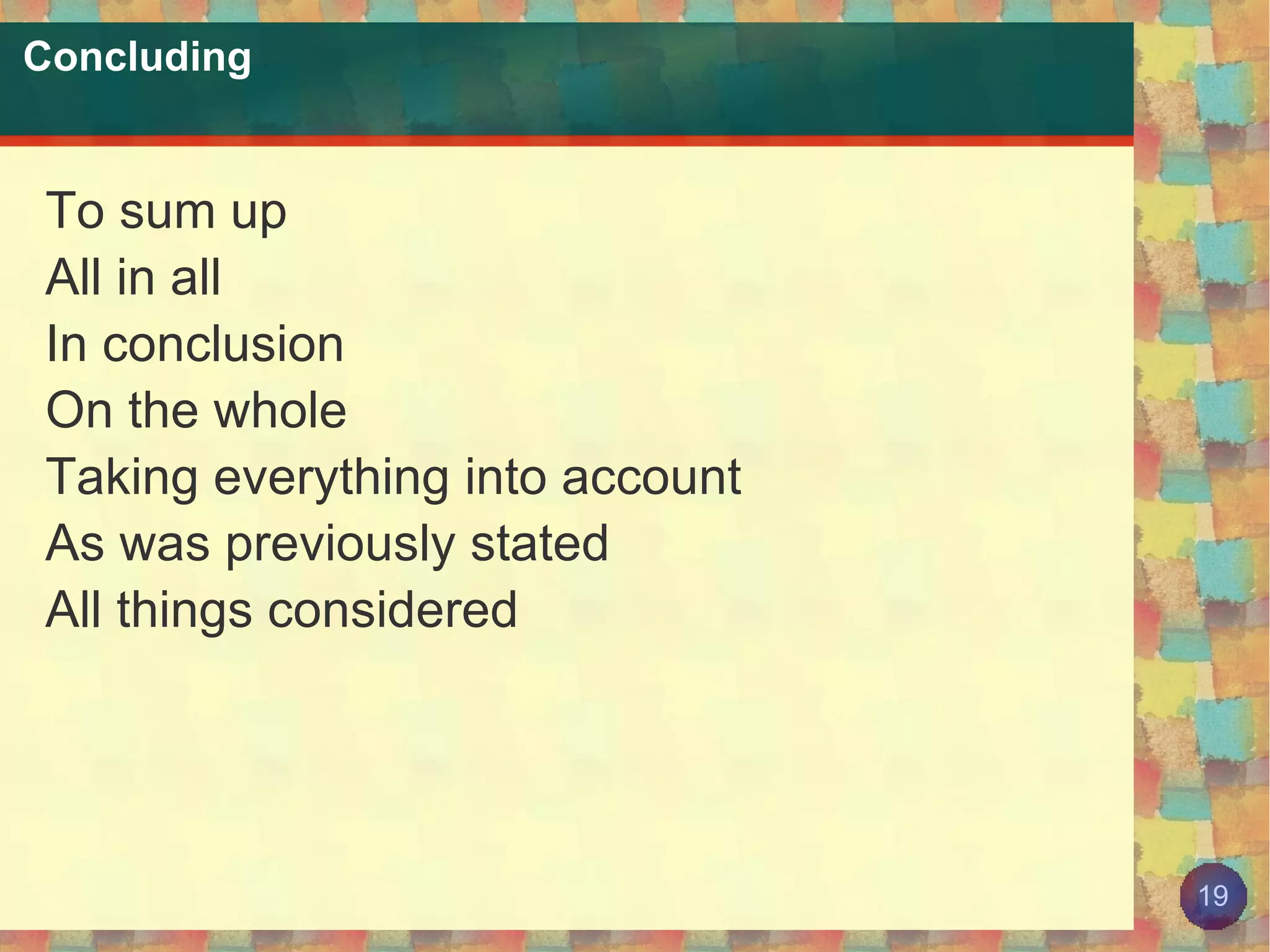 The greatest advantage/disadvantage of  