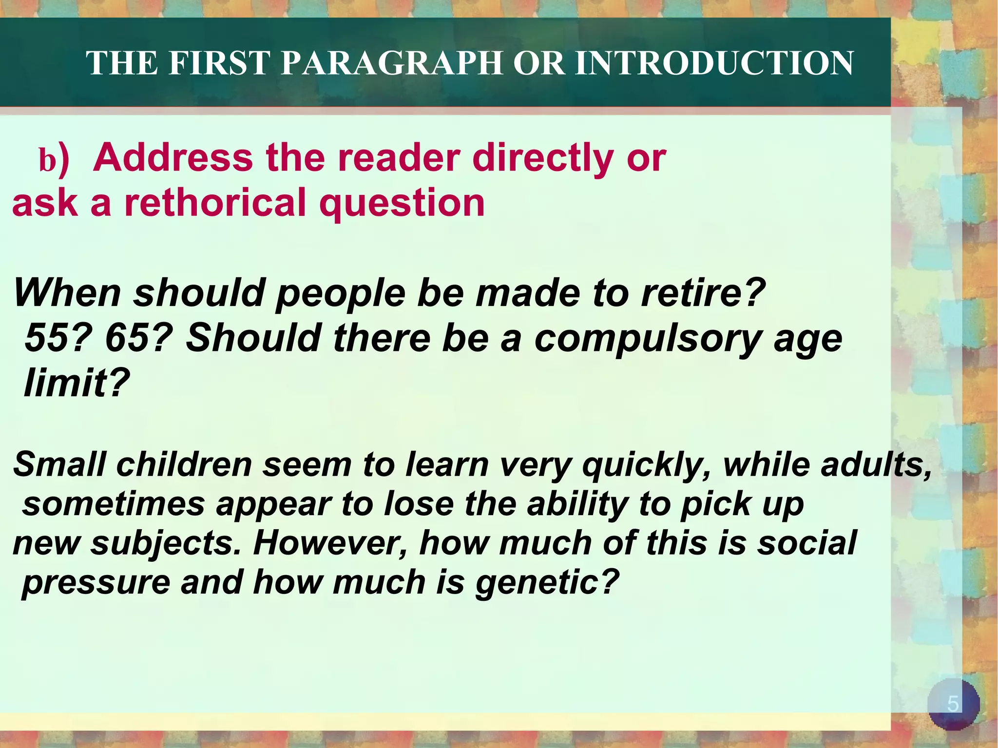 THE FIRST PARAGRAPH OR  INTRODUCTION 