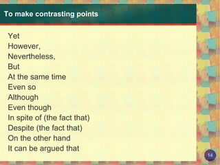 Most  people argue that 