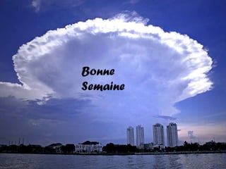 Bonne Semaine 