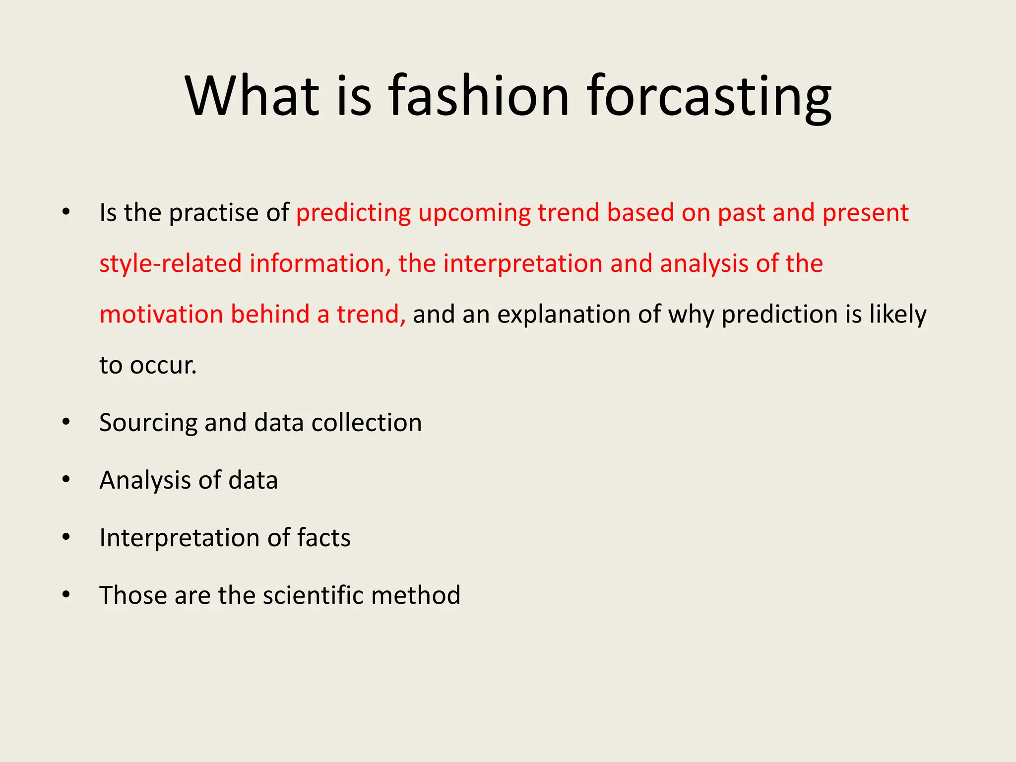 Trend analysis and fashion forcasting... | PPTX