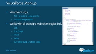 How can I customize Visualforce?
 