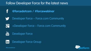 ▪ Framework to build custom user interfaces
▪ Hosted natively on Force.com
▪ Build streamlined UX
▪ Create internal and public facing pages
▪ Customize for different devices
▪ Leverage other web technologies
What can you do with Visualforce?
 